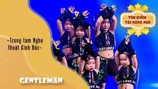 Dance GENTLEMAN - Trung tâm Nghệ thuật Kinh Bắc