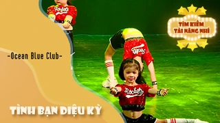Dance TÌNH BẠN DIỆU KỲ - Ocean Blue Club