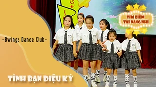 Nhảy TÌNH BẠN DIỆU KỲ - Bwings Dance Club