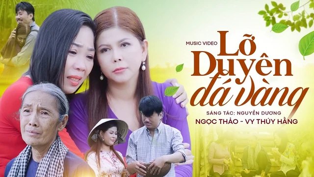 Lỡ Duyên Đá Vàng - Ngọc Thảo ft. Vy Thúy Hằng