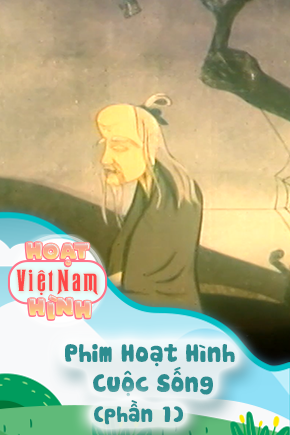 Phim Hoạt Hình Cuộc Sống - Phần 1