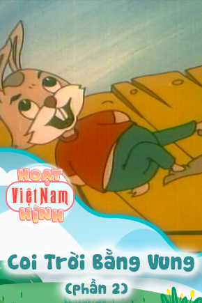 Coi Trời Bằng Vung - Phần 2