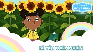 Ca khúc Bé yêu thiên nhiên