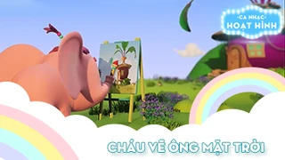 Ca khúc Cháu vẽ ông mặt trời