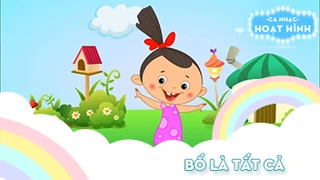 Ca khúc Bố là tất cả