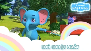 Ca khúc Chú chuột nhắt 