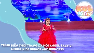 Trình diễn thời trang Dạ Hội Angel Baby 2 - MODEL KIDS Prince And Princess