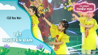 Ca khúc Tết Nguyên đán - Biểu diễn CLB Hoa Mai 