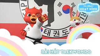 Ca khúc Bài hát Taekwondo