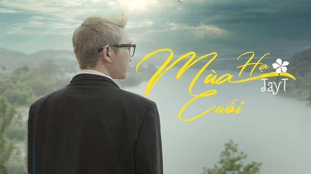 Mùa Hạ Cuối (Official Music Video) - Jayt