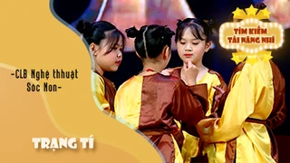 Múa Trạng Tý - CLB Nghệ thuật Sóc Non