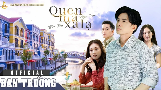 Quen Mà Xa Lạ - Đan Trường (MV)