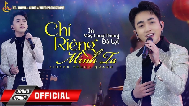 Chỉ Riêng Mình Ta - Trung Quang