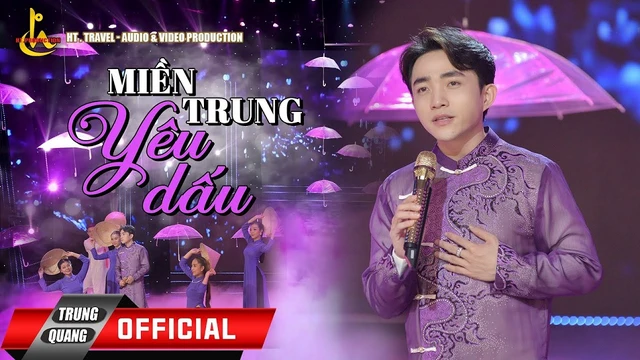 Miền Trung Yêu Dấu - Trung Quang