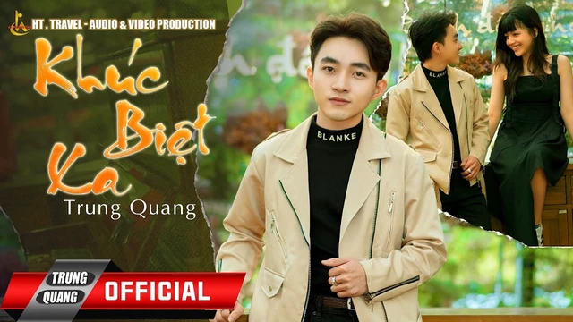 Khúc Biệt Xa - Trung Quang