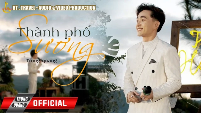 Thành Phố Sương - Trung Quang