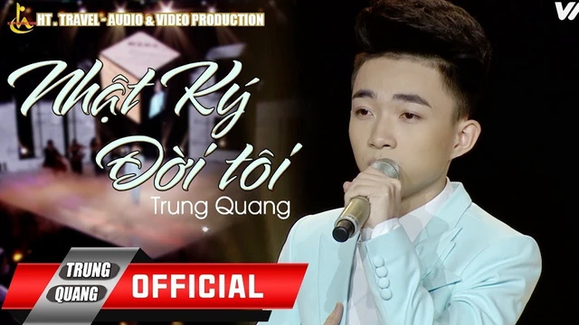 Nhật Ký Đời Tôi - Trung Quang 