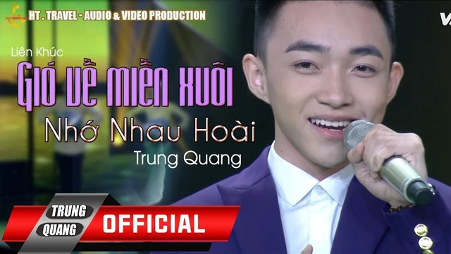 Lk Gió Về Miền Xuôi, Nhớ Nhau Hoài - Trung Quang 