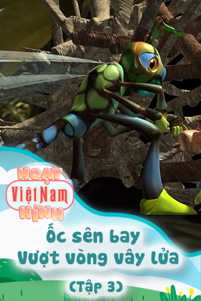 Ốc sên bay - Vượt vòng vây lửa - Tập 3