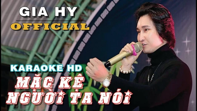 Mặc Kệ Người Ta Nói - Gia Hy (Karaoke )