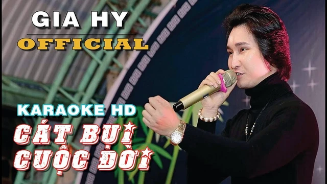 Cát Bụi Cuộc Đời - Gia Hy (Karaoke)