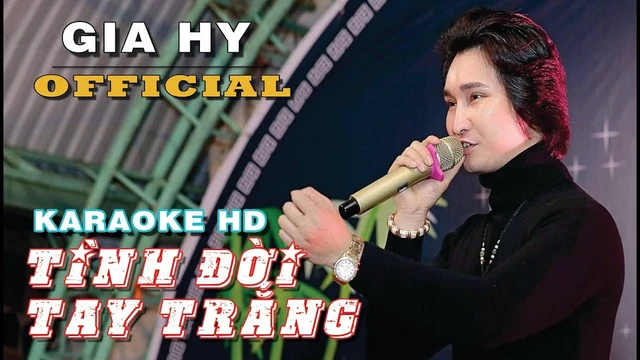 Karaoke Tình Đời Tay Trắng - Gia Hy