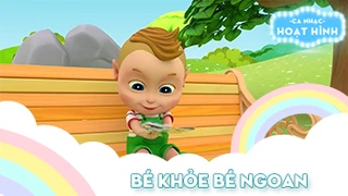 Ca khúc Bé khỏe bé ngoan