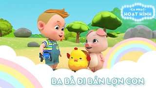 Ca khúc Ba bà đi bán lợn con