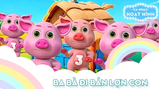 Ca khúc Ba bà đi bán lợn con 