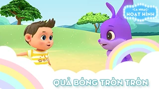 Ca khúc Quả bóng tròn tròn
