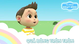 Ca khúc Quả bóng tròn tròn 