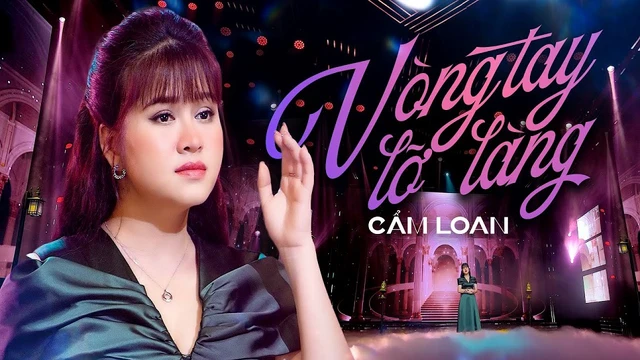 Vòng Tay Lỡ Làng - Cẩm Loan
