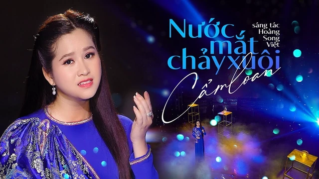 Tân Cổ Nước Mắt Chảy Xuôi - Cẩm Loan