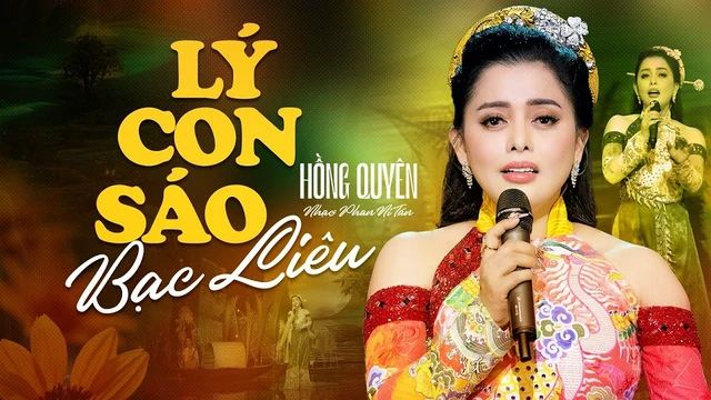 Lý Con Sáo Bạc Liêu - Hồng Quyên