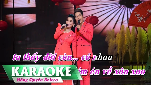 Karaoke Nối Lại Tình Xưa - Hồng Quyên & Ân Thiên Vỹ