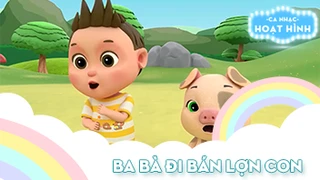 Ca khúc Ba bà đi bán lợn con 