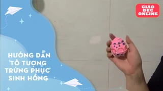  Hướng dẫn tô tượng trứng phục sinh hồng
