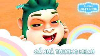 Ca khúc Cả nhà thương nhau 