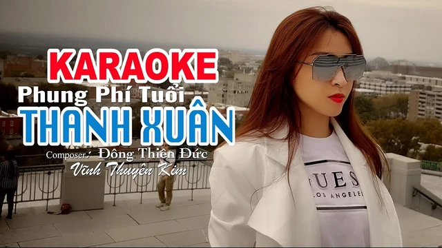 [Karaoke] Phung Phí Tuổi Thanh Xuân - Vĩnh Thuyên Kim