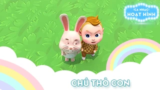 Ca khúc Chú thỏ con - 1