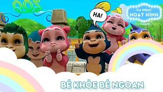 Ca khúc Bé khỏe bé ngoan (2)