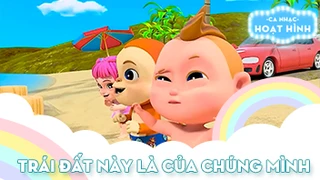 Ca khúc Trái đất này là của chúng mình (1)