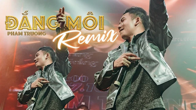 Đắng Môi Remix - Phạm Trưởng 