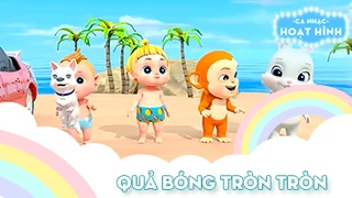 Ca khúc Quả bóng tròn tròn (5)