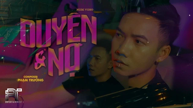 Duyên Và Nợ - Phạm Trưởng 