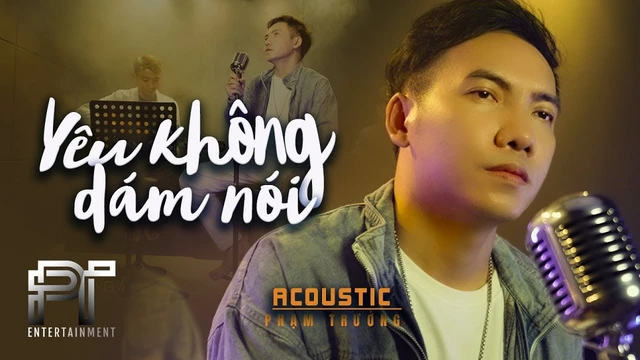 Yêu Không Dám Nói Remake - Phạm Trưởng Mv 4K