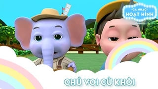 Ca khúc Chú voi cừ khôi (2)