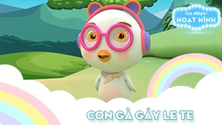 Ca khúc Con gà gáy le te (2)