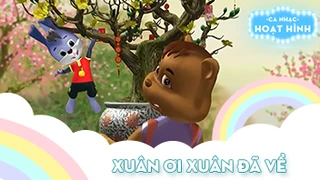 Ca khúc Xuân ơi xuân đã về (1)