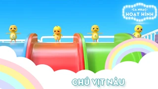 Ca khúc Chú vịt nâu (5)
